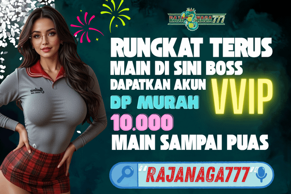 Rajanaga777: Platform Slot Terlengkap